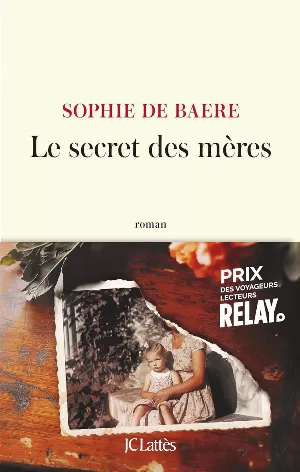 Sophie de Baere – Le Secret des mères